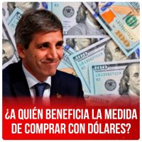 ¿A quién beneficia la medida de comprar con dólares?
