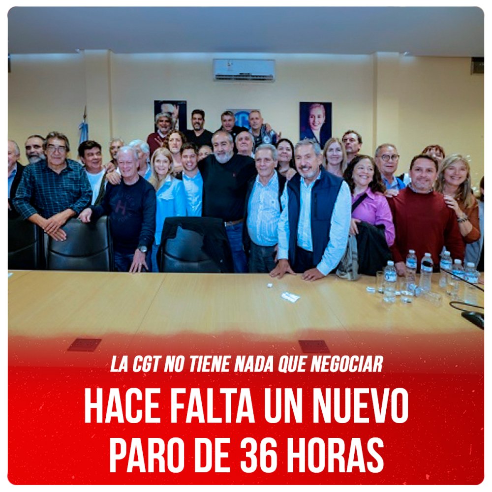 La CGT no tiene nada que negociar / Hace falta un nuevo paro de 36 horas