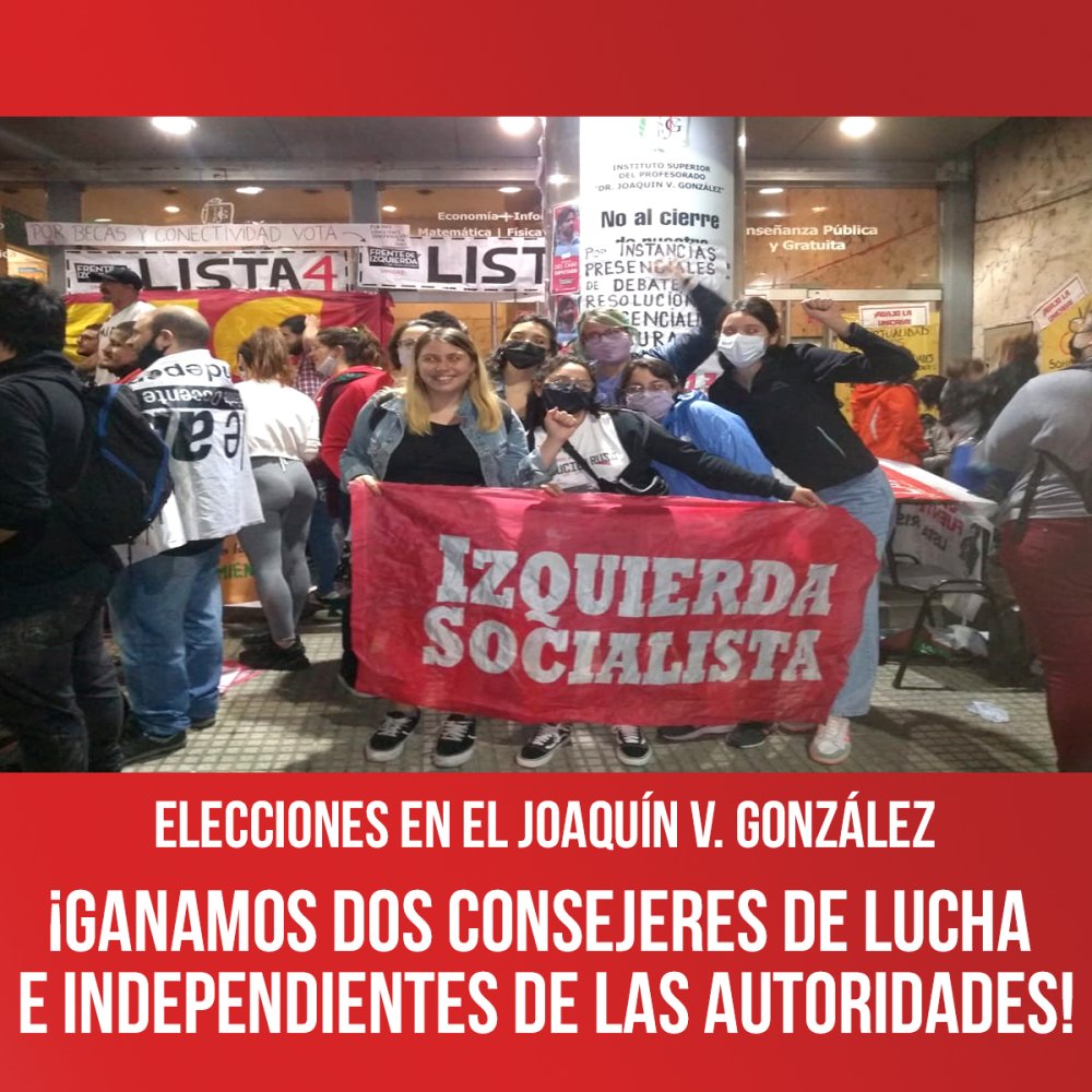 Elecciones en el Joaquín V. González / ¡Ganamos dos consejeres de lucha e independientes de las autoridades!