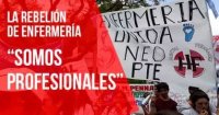 La rebelión de enfermería: “Somos profesionales”