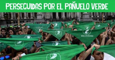 Perseguidas por el pañuelo verde