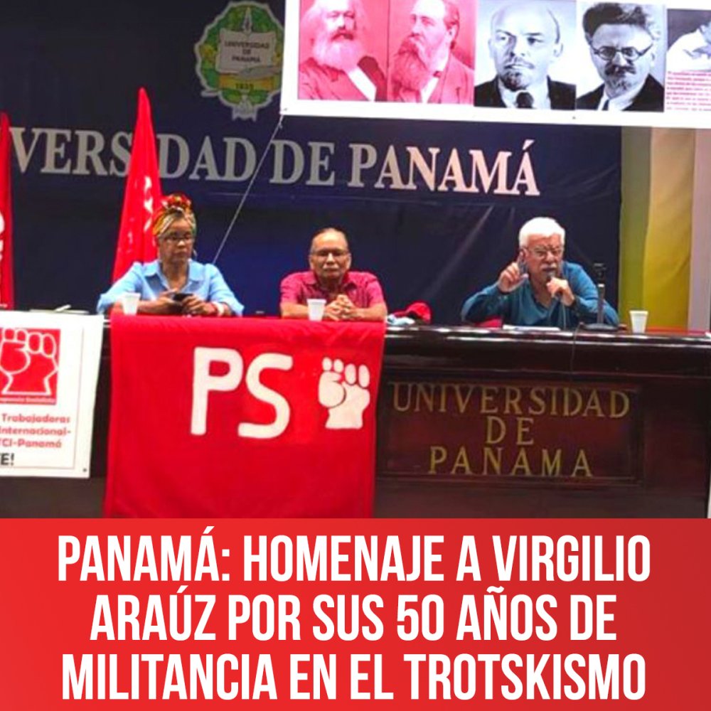 Panamá: Homenaje a Virgilio Araúz por sus 50 años de militancia en el trotskismo