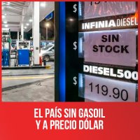 El país sin gasoil y a precio dólar