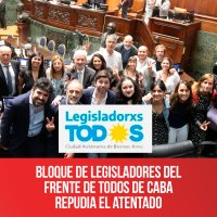 Bloque de legisladores del Frente de Todos de CABA repudia el atentado