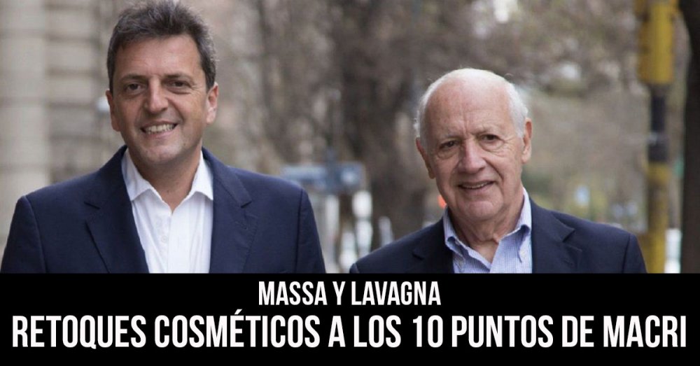 Massa y Lavagna: Retoques cosméticos a los 10 puntos de Macri