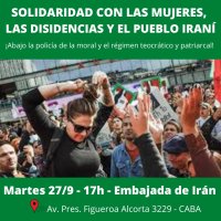 Acto frente a la Embajada de Irán, martes 27/9 a las 17 / ¡Todo el apoyo a la rebelión de mujeres y el pueblo iraní!