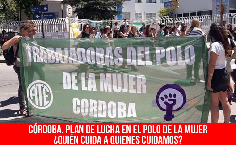 Córdoba. Plan de lucha en el Polo de la Mujer/¿Quién cuida a quienes cuidamos?