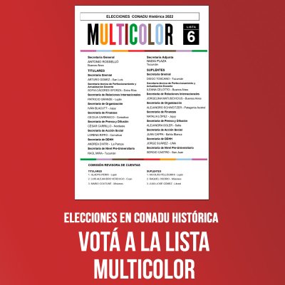 Elecciones en Conadu Histórica / Votá a la lista Multicolor