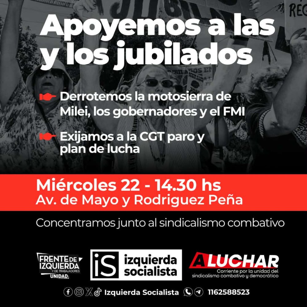Marcha a Congreso con las y los jubilados / El Sindicalismo Combativo exige paro general a la CGT