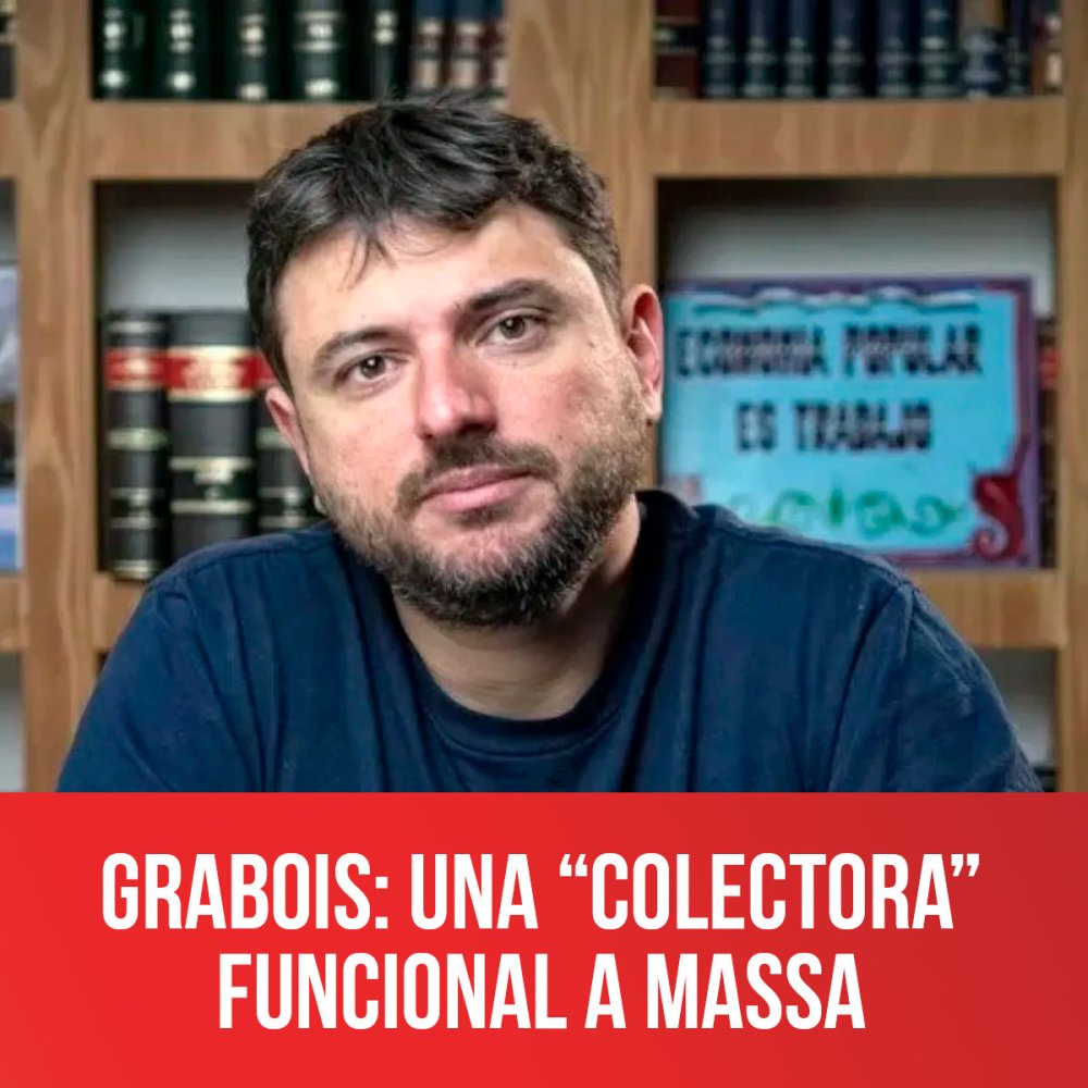 Grabois: una “colectora” funcional a Massa