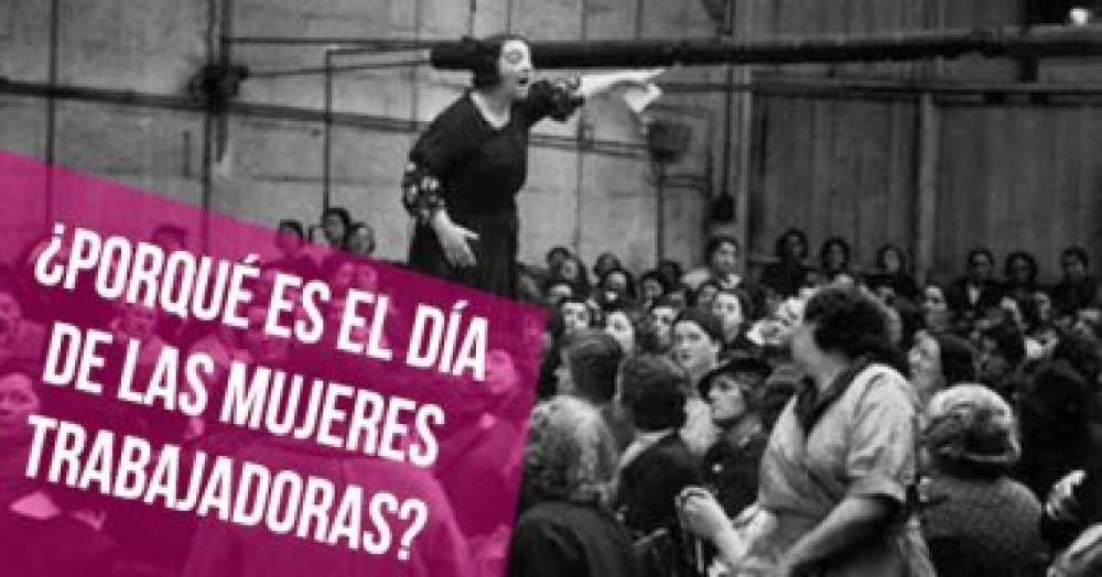 ¿Por qué es el Día Internacional de las Mujeres Trabajadoras?