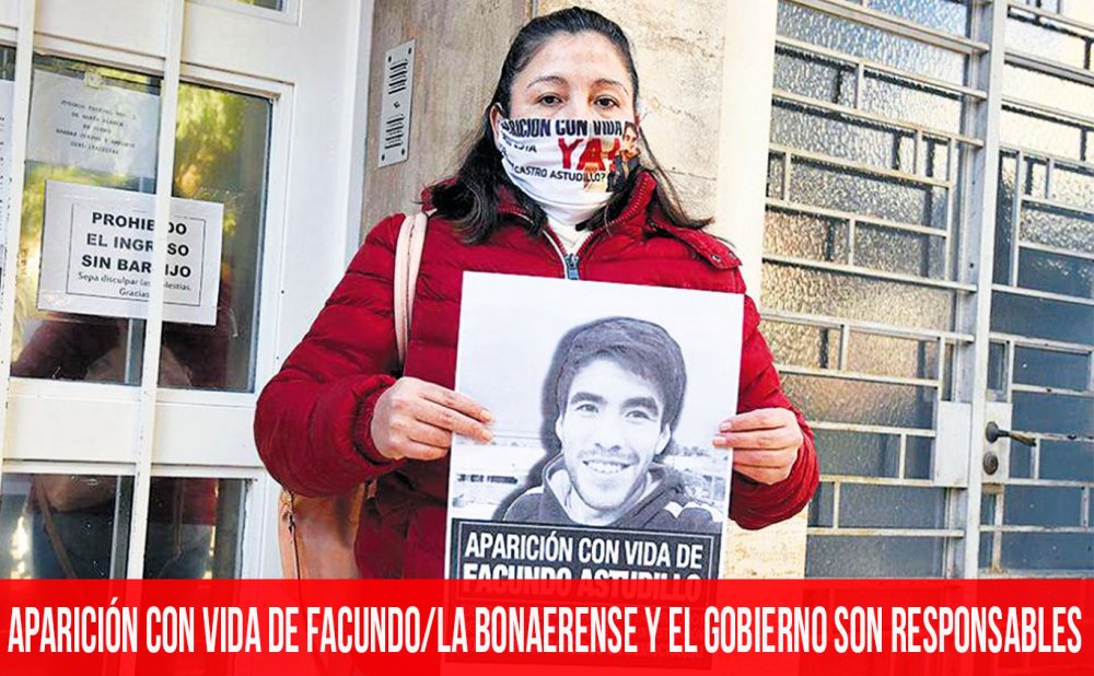 Aparición con vida de Facundo / La bonaerense y el gobierno son responsables