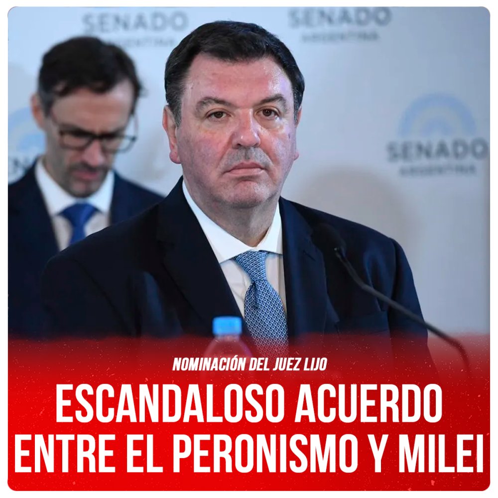 Nominación del juez Lijo / Escandaloso acuerdo entre el peronismo y Milei