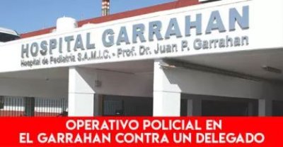 Operativo policial en el Garrahan contra un delegado