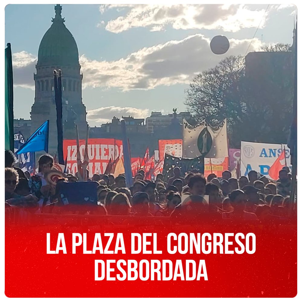 La Plaza del Congreso desbordada