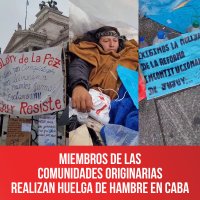 Miembros de las comunidades originarias realizan huelga de hambre en CABA