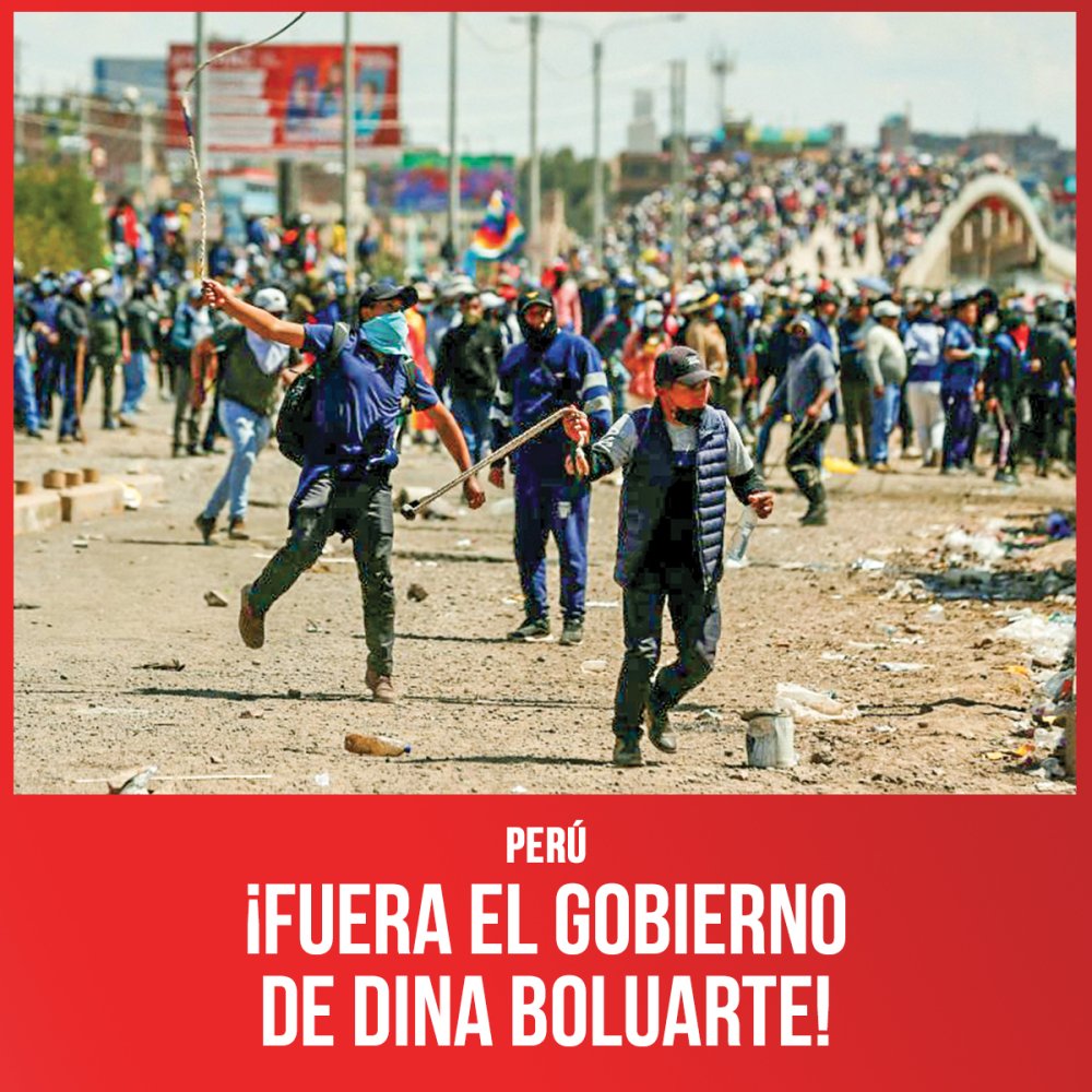 Perú / ¡Fuera el gobierno de Dina Boluarte!