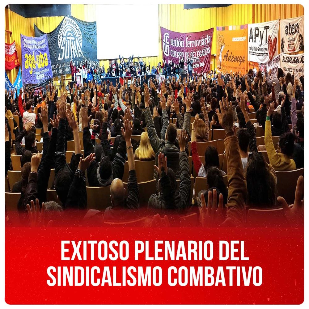 Exitoso plenario del sindicalismo combativo