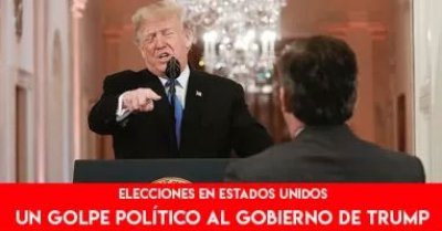 Elecciones en Estados Unidos: Un golpe político al gobierno de Trump