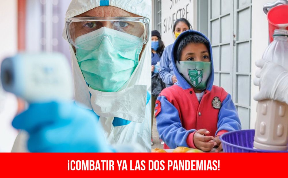 ¡Combatir ya las dos pandemias!