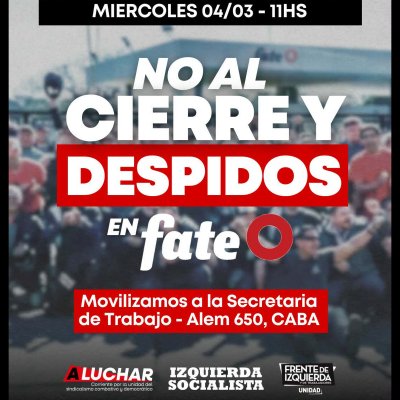 Pollo” Sobrero y Mónica Schlotthauer “Marchamos contra el cierre de FATE”