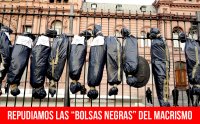Repudiamos las “bolsas negras” del macrismo