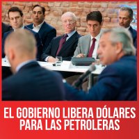 El gobierno libera dólares para las petroleras