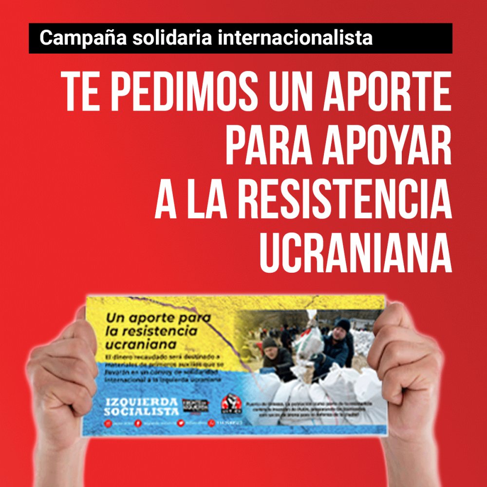 Campaña solidaria internacionalista / Te pedimos un aporte para apoyar a la resistencia ucraniana