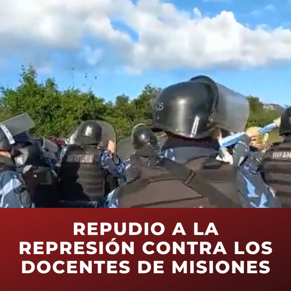 Diputado Giordano: Repudio a la Represión en Misiones