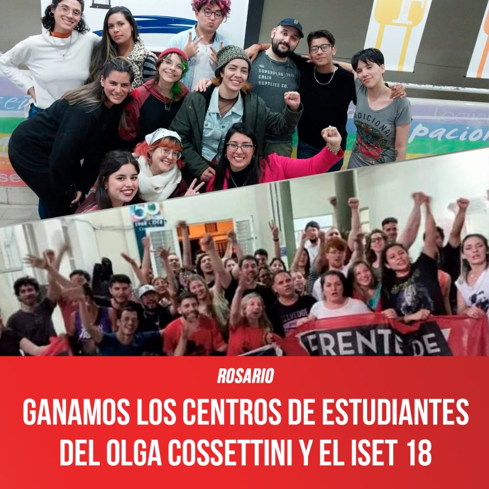 Rosario / Ganamos los Centros de Estudiantes del Olga Cossettini y el ISET 18