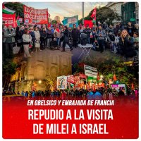En Obelsico y embajada de Francia / Repudio a la visita de Milei a Israel