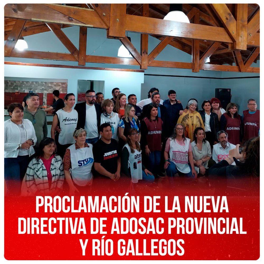 Proclamación de la nueva directiva de Adosac Provincial y Río Gallegos