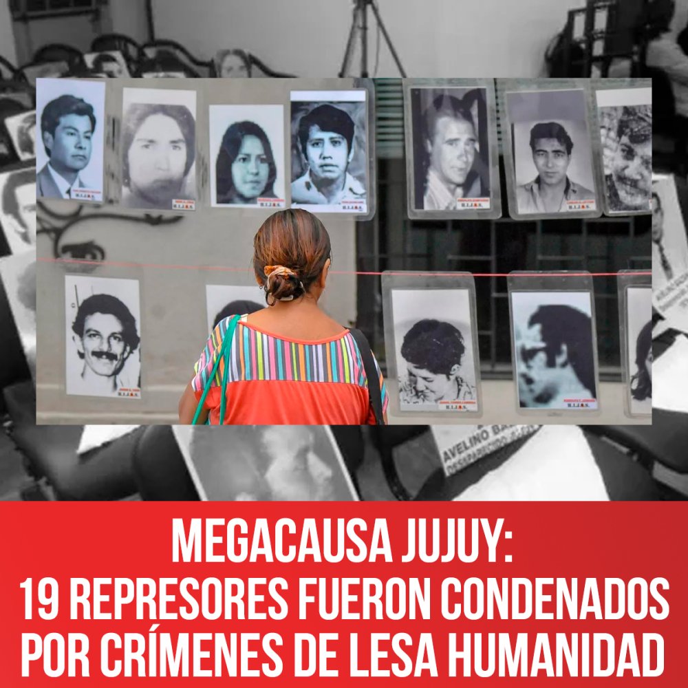Megacausa Jujuy: 19 represores fueron condenados por crímenes de lesa humanidad