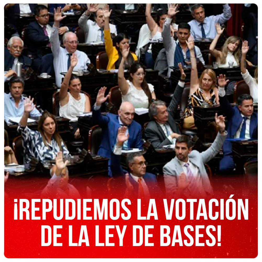 ¡Repudiemos la votación de la Ley de Bases!