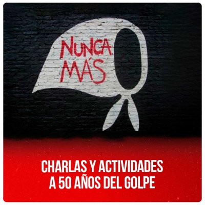 Charlas y actividades a 50 años del golpe