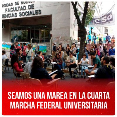 Seamos una marea en la cuarta marcha federal universitaria
