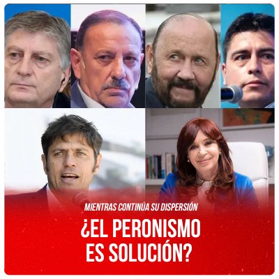 Mientras continúa su dispersión ¿El peronismo es solución?