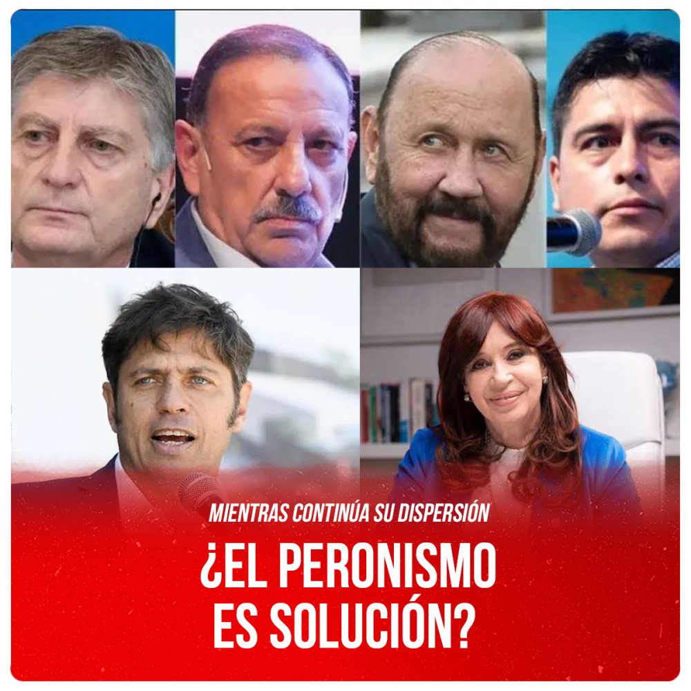 Mientras continúa su dispersión ¿El peronismo es solución?