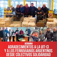 Ucrania / Agradecimientos a la UIT-CI y a los ferroviarios argentinos desde Colectivos Solidaridad