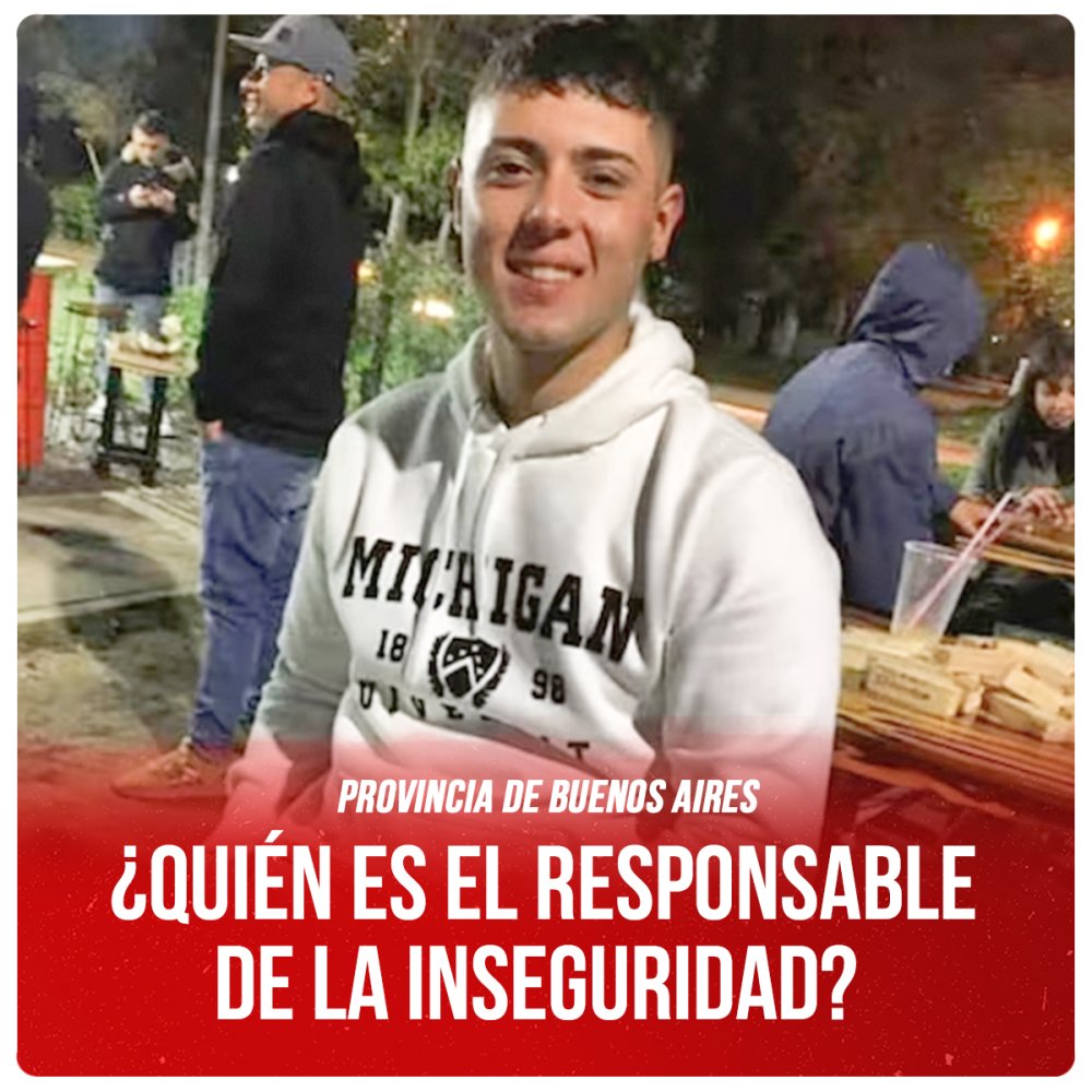Provincia de Buenos Aires / ¿Quién es el responsable de la inseguridad?