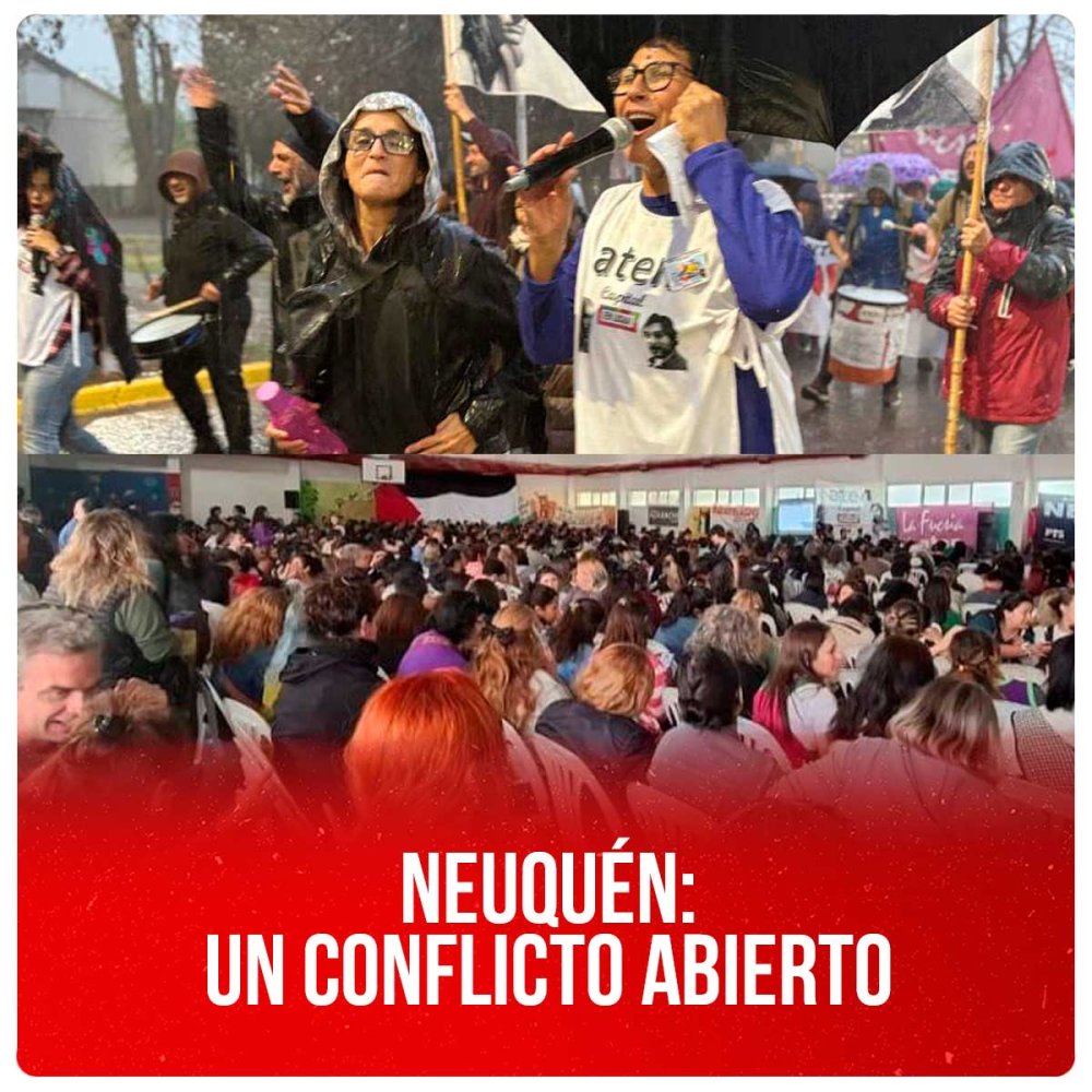 Neuquén: un conflicto abierto