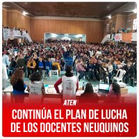 ATEN / Continúa el plan de lucha de los docentes neuquinos