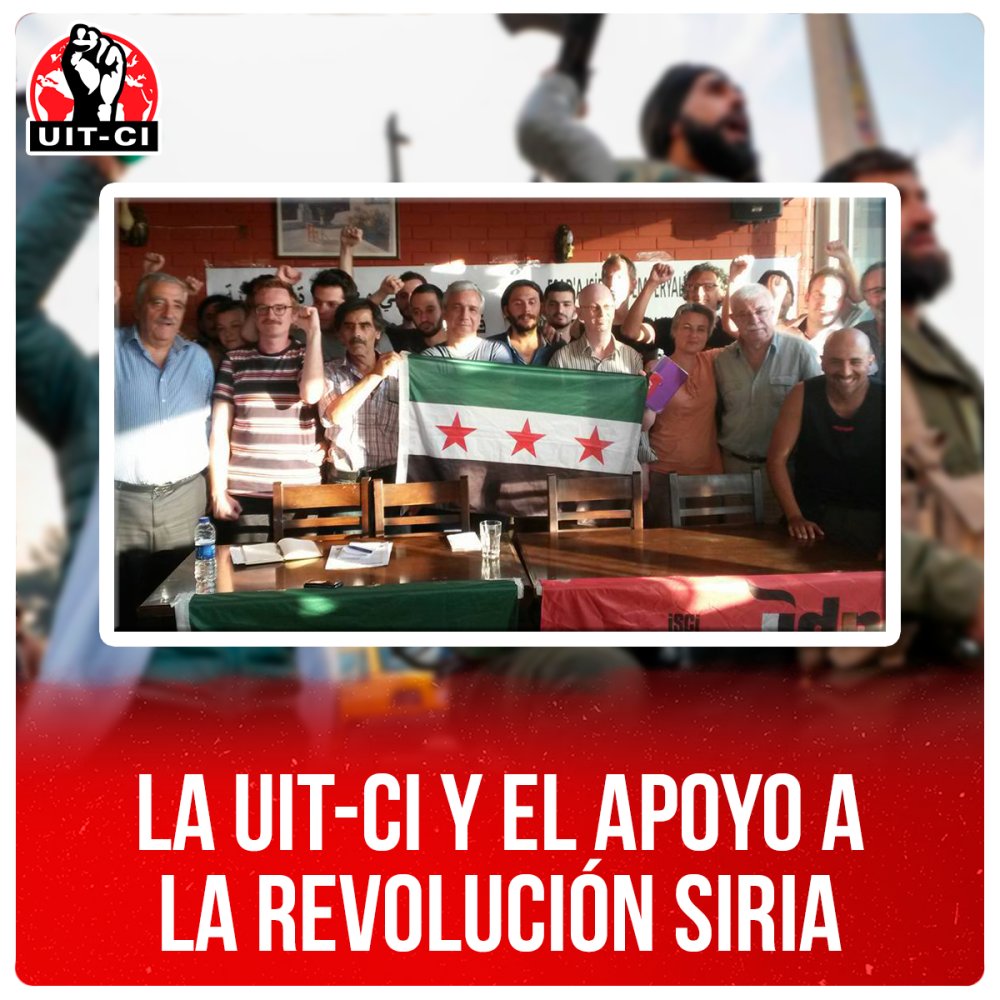 La UIT-CI y el apoyo a la revolución siria