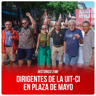 Histórico 24M / Dirigentes de la UIT-CI en Plaza de Mayo