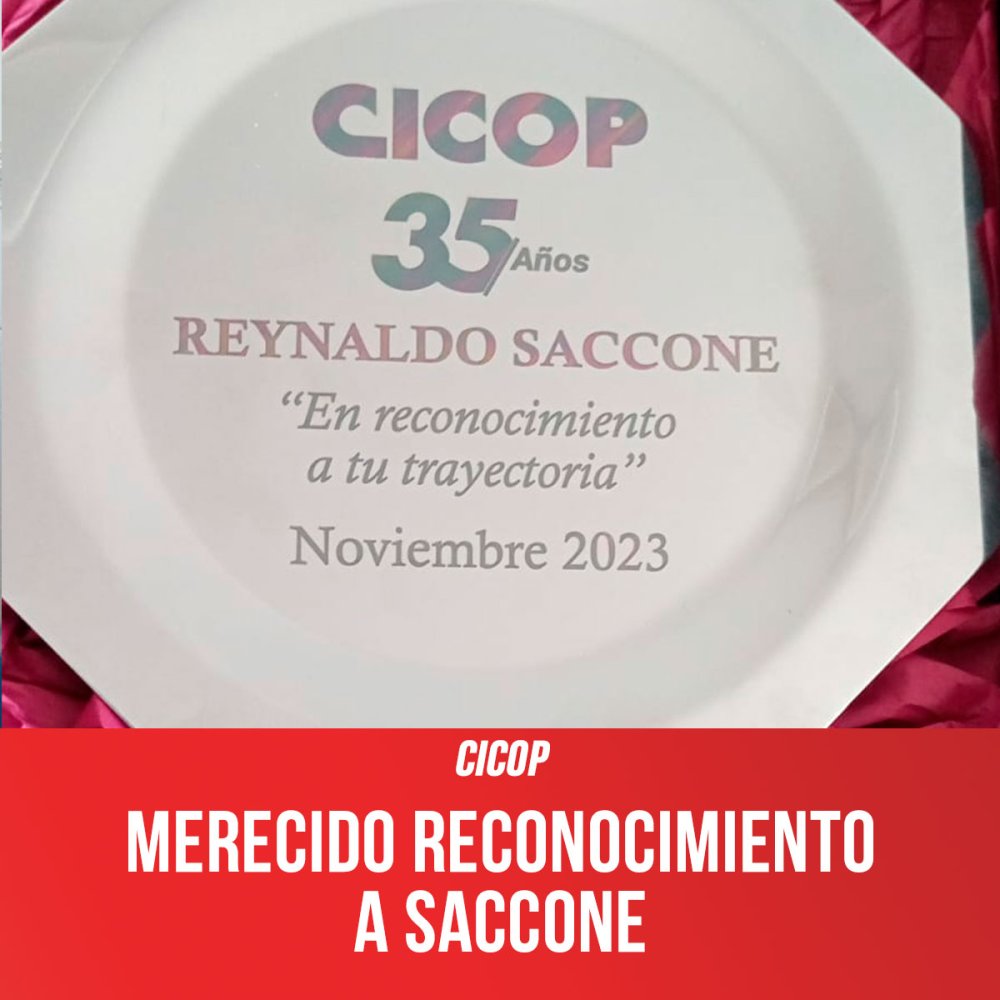Cicop / Merecido reconocimiento a Saccone