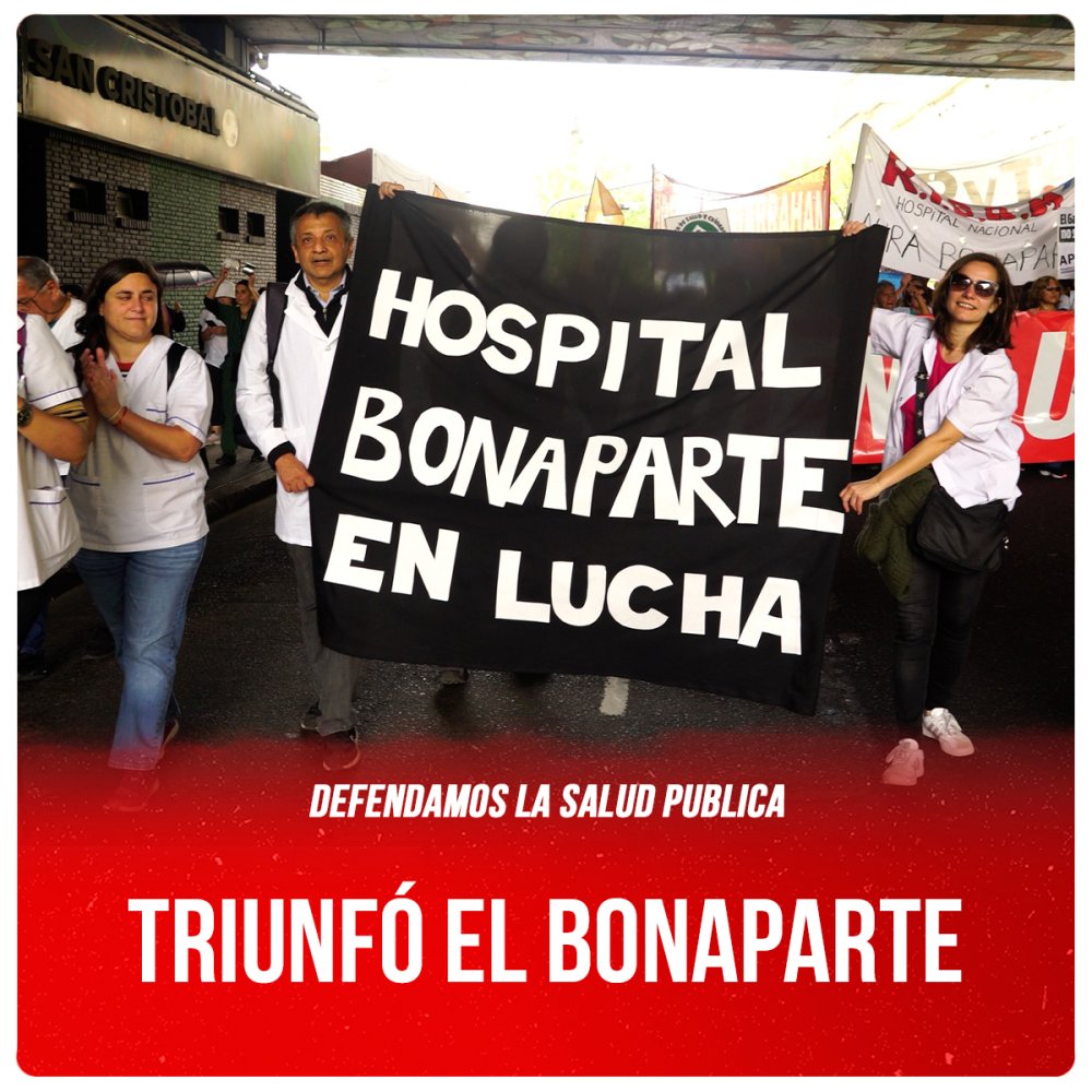 Defendamos la salud pública / Triunfó el Bonaparte