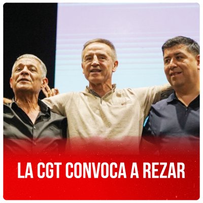 La CGT convoca a rezar