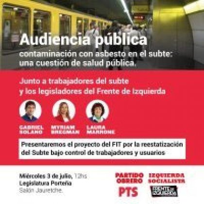 SUBTE: Audiencia pública del Frente de Izquierda en Legislatura porteña