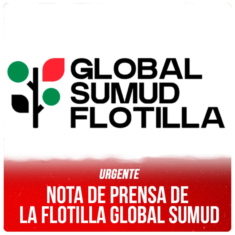 Urgente / Global Sumud Flotilla nota de prensa