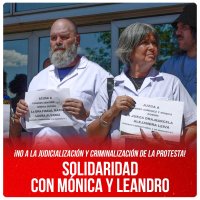 ¡No a la judicialización y criminalización de la protesta! / Solidaridad con Mónica y Leandro